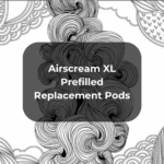 Airscream Airspops XL Prefilled Replacement Pods